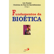 FUNDAMENTOS DA BIOETICA - 2