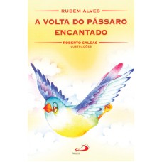 VOLTA DO PASSARO ENCANTADO, A - 13ª