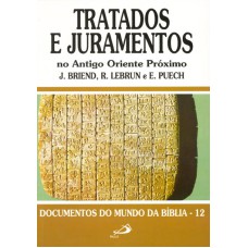 TRATADOS E JURAMENTOS NO ANTIGO ORIENTE PROXIMO - 1ª