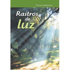 RASTROS DE LUZ