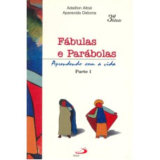 FABULAS E PARABOLAS - PARTE 1