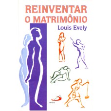 REINVENTAR O MATRIMONIO - 2