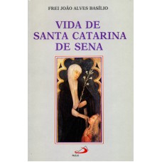 VIDA DE SANTA CATARINA DE SENA - LEIGA DOMINICANA