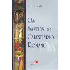 SANTOS DO CALENDARIO ROMANO, OS - 1