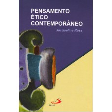 PENSAMENTO ETICO CONTEMPORANEO - FILOSOFIA EM QUESTAO - 4