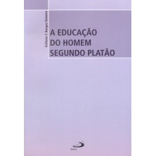 A educação do homem segundo Platão