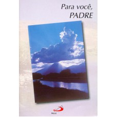 PARA VOCE, PADRE - 1