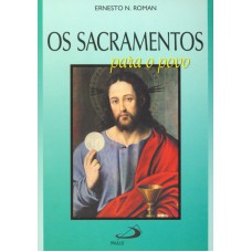 SACRAMENTOS PARA O POVO, OS