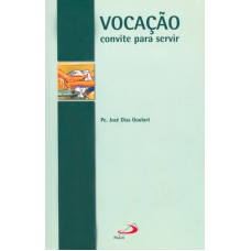 VOCAÇÃO - CONVITE PARA SERVIR