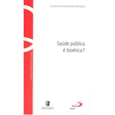 SAUDE PUBLICA E BIOETICA? - 1