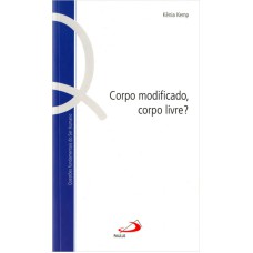 CORPO MODIFICADO, CORPO LIVRE? - 1