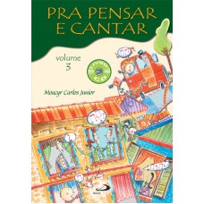 PRA PENSAR E CANTAR - VOL 3 - 1