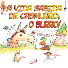 VIDA SÁBIA DE CASMURRO, A - O BURRO - VOL. 2