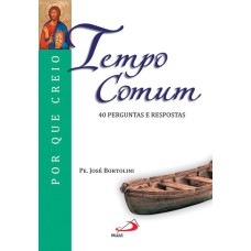 TEMPO COMUM - 40 PERGUNTAS E RESPOSTAS - 3