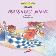 VISITAS A CASA DA VOVÓ