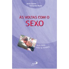 VOLTAS COM O SEXO, AS - GUIA PARA NÃO SE PERDER