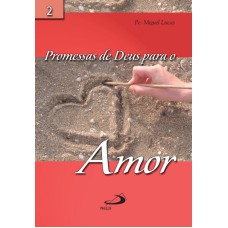 PROMESSAS DE DEUS PARA O AMOR - 1