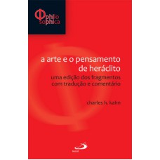 ARTE E O PENSAMENTO DE HERÁCLITO, A