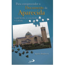 PARA COMPREENDER O DOCUMENTO DE APARECIDA