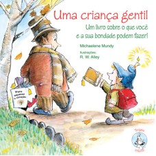 UMA CRIANCA GENTIL - 1ª