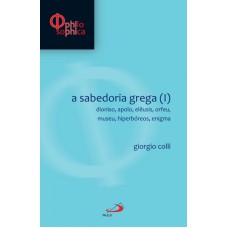 A sabedoria grega (I)