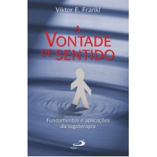 VONTADE DE SENTIDO, A