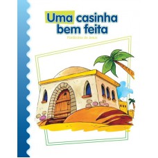 UMA CASINHA BEM FEITA - PARÁBOLAS DE JESUS