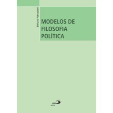 MODELOS DE FILOSOFIA POLITICA