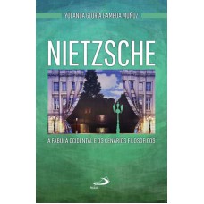 NIETZSCHE - A FABULA OCIDENTAL E OS CENARIOS FILOSOFICOS