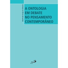 ONTOLOGIA EM DEBATE NO PENSAMENTO CONTEMPORANEO, A - 1