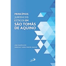 Princípios jurídicos e éticos em São Tomás de Aquino