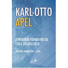 KARL-OTTO APEL - ITINERARIO FORMATIVO DA ETICA DO DISCURSO - 1