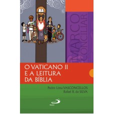 VATICANO II E A LEITURA DA BIBLIA, O