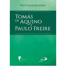 TOMAS DE AQUINO E PAULO FREIRE