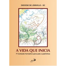 VIDA QUE INICIA, A