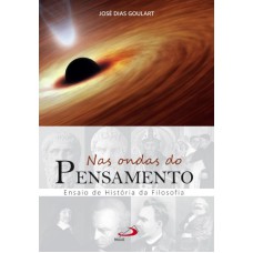 NAS ONDAS DO PENSAMENTO - ENSAIO DE HISTÓRIA DA FILOSOFIA