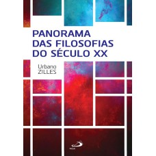 PANORAMA DAS FILOSOFIAS DO SÉCULO XX