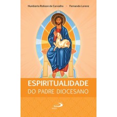 Espiritualidade do Padre Diocesano