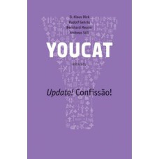 YOUCAT - Update! Confissão! - Simples: update! Confissão!