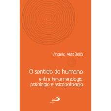 O SENTIDO DO HUMANO