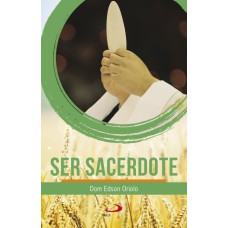 SER SACERDOTE