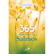 365 DIAS COM OS SALMOS - 3ª EDIÇÃO