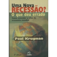 UMA NOVA RECESSAO ? - 1ª