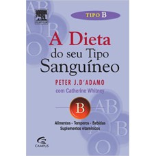 DIETA DO SEU TIPO SANGUINEO, A - TIPO B - 22