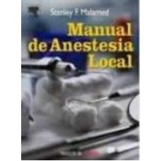 MANUAL DE ANESTESIA LOCAL - TRADUCAO DA 5ª