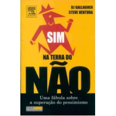 SIM NA TERRA DO NAO - UMA FABULA SOBRE A SUPERACAO...