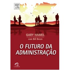 O FUTURO DA ADMINISTRAÇÃO