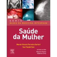 BASES DA MEDICINA INTEGRADA - SAÚDE DA MULHER