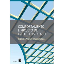 COMPORTAMENTO E PROJETO DE ESTRUTURAS DE AÇO