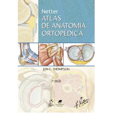 NETTER ATLAS DE ANATOMIA ORTOPÉDICA